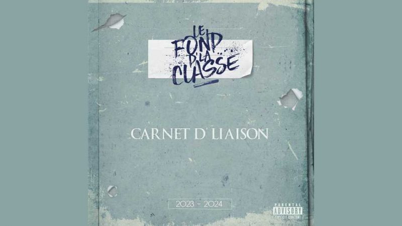 Album : Le Fond d&rsquo;la Classe – Carnet d&rsquo;liaison