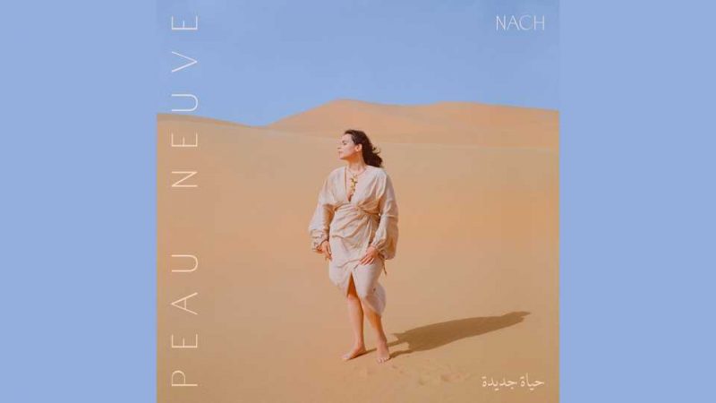 Album : Nach – Peau neuve