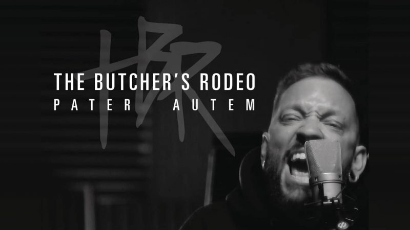 The Butcher&rsquo;s Rodeo : Pater Autem (version Piano-Voix) [CLIP]