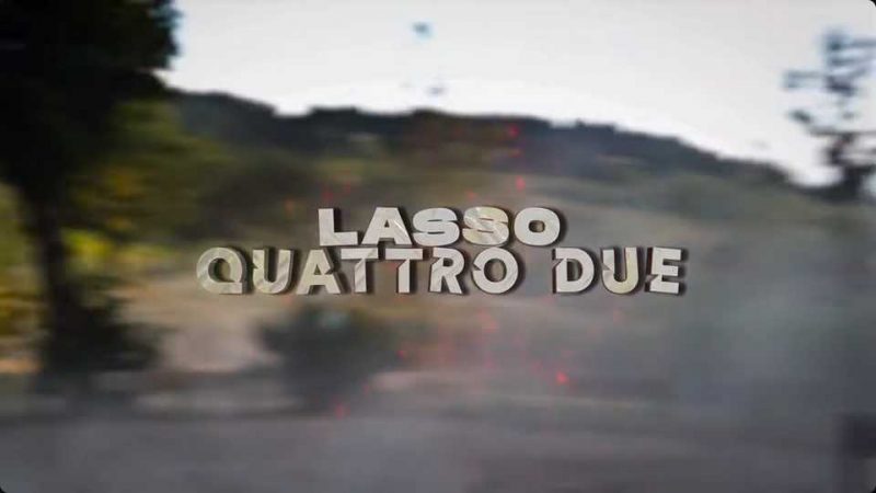 Clip : Lasso – Quattro Due