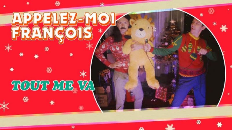 Appelez-moi François : Tout Me Va
