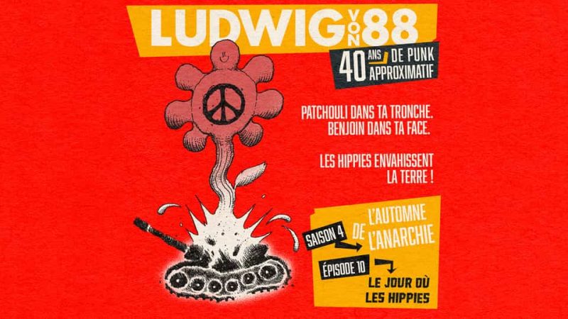 Ludwig Von 88 S04E10 : Le jour où les hippies