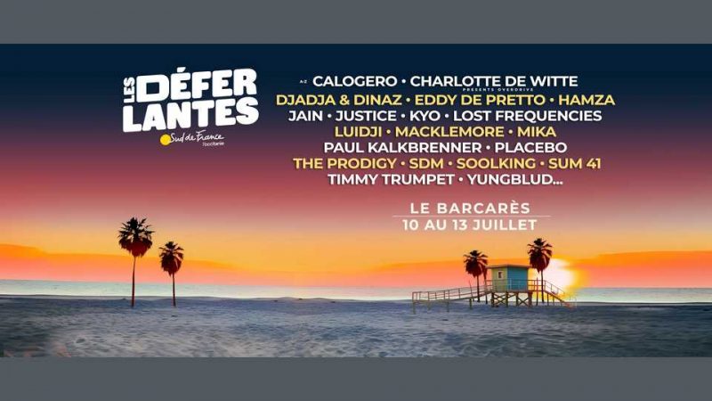 Festival Les Déferlantes Sud de France 2024 : un point sur la programmation