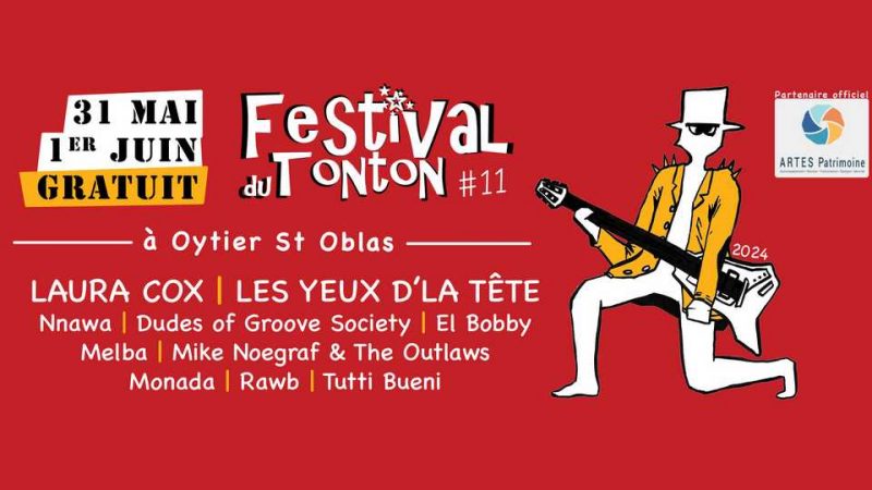 Festival du Tonton 2024 : on sait tout !