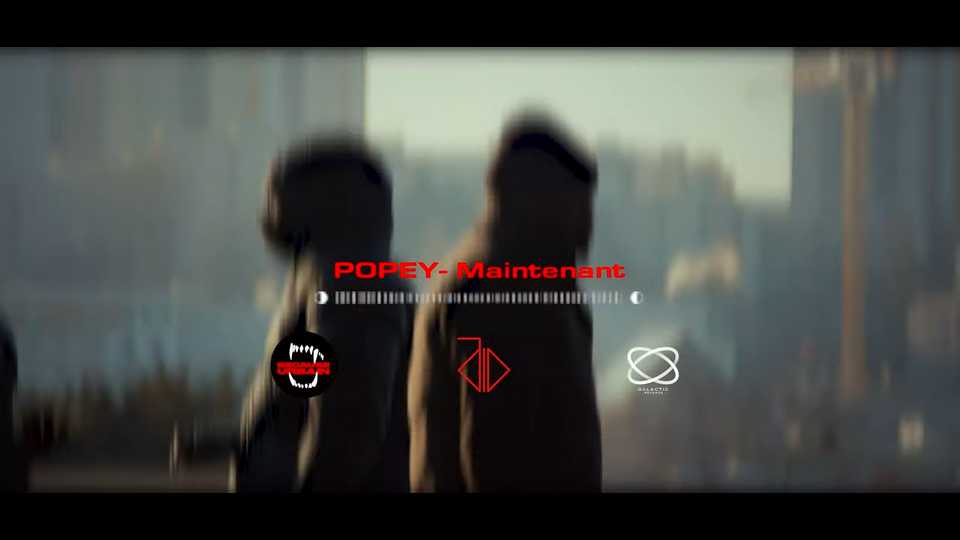 Clip : Popey – Maintenant