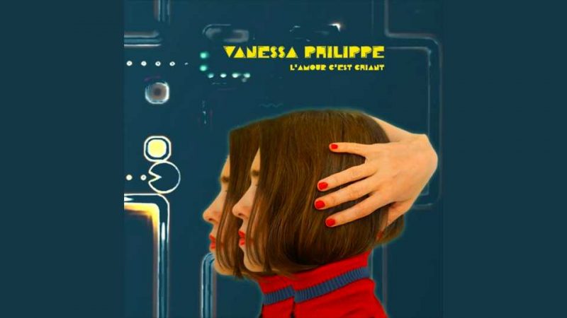 Album : Vanessa Philippe – L&rsquo;Amour c&rsquo;est chiant