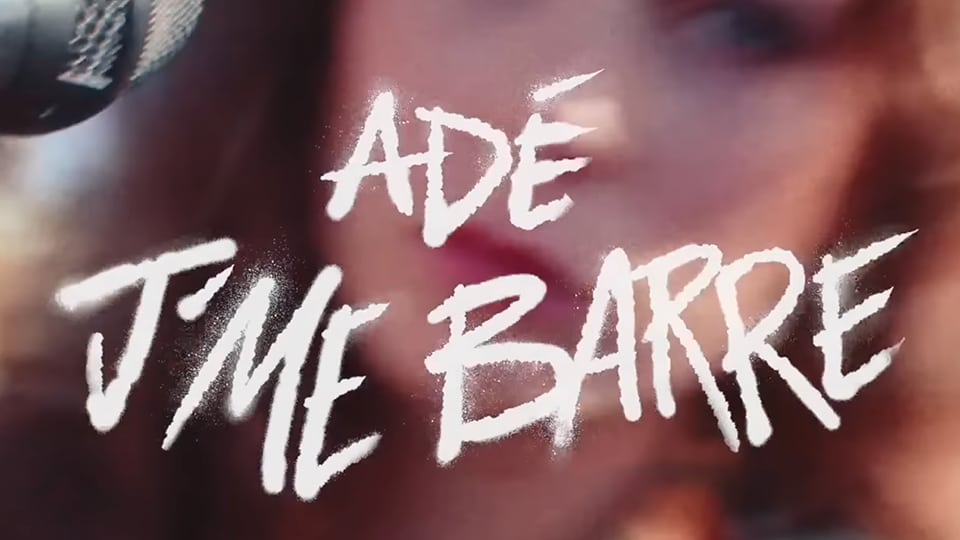 Adé : J’me barre