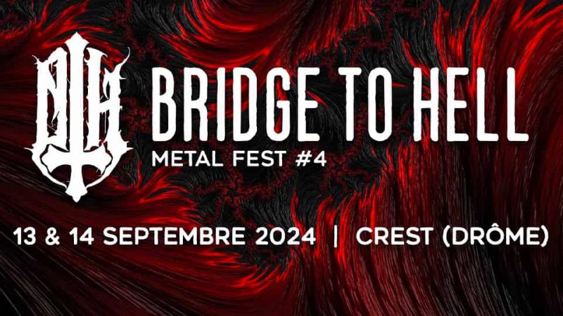 Bridge To Hell 2024 : toutes les informations !