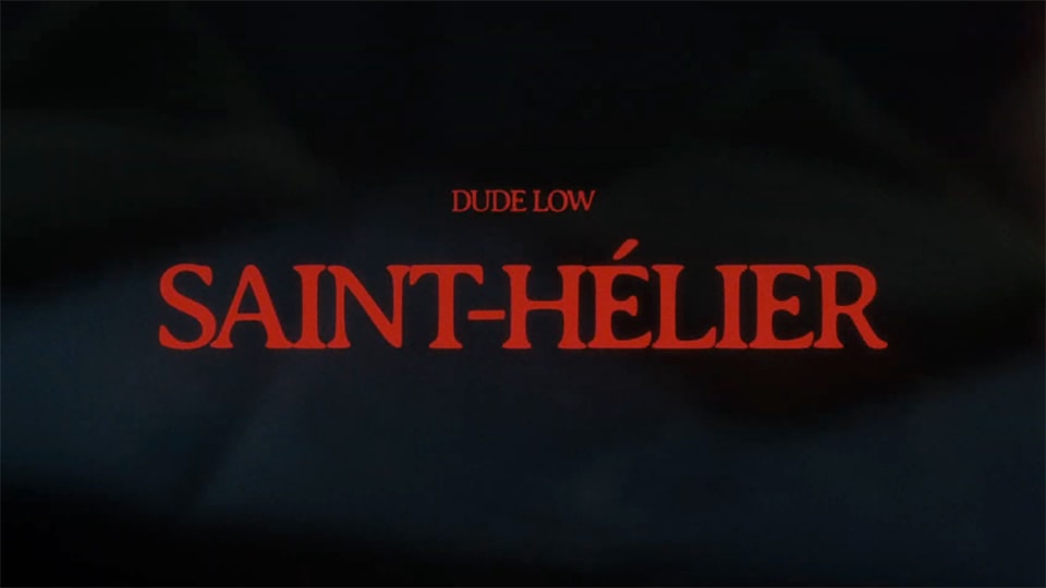 Dude Low : Saint-Hélier [CLIP]