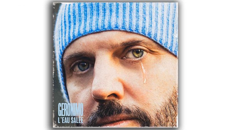 Geronimo : L&rsquo;Eau Salée