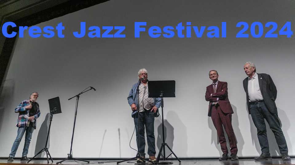 Crest Jazz Festival 2024 : la programmation