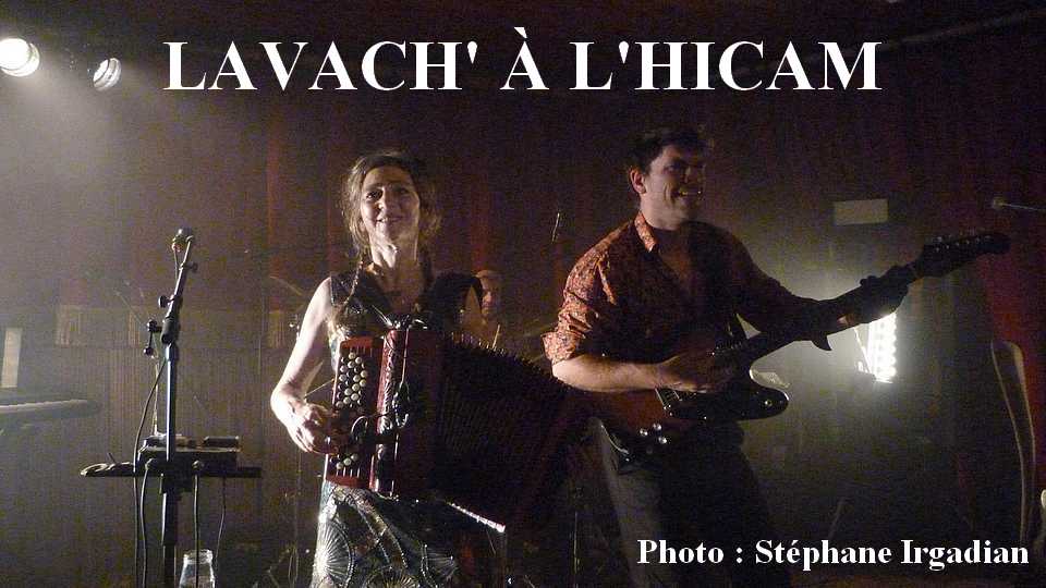 LAVACH&rsquo; en concert pour ses 25 ans !