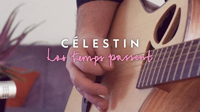 Célestin : Les Temps Passent