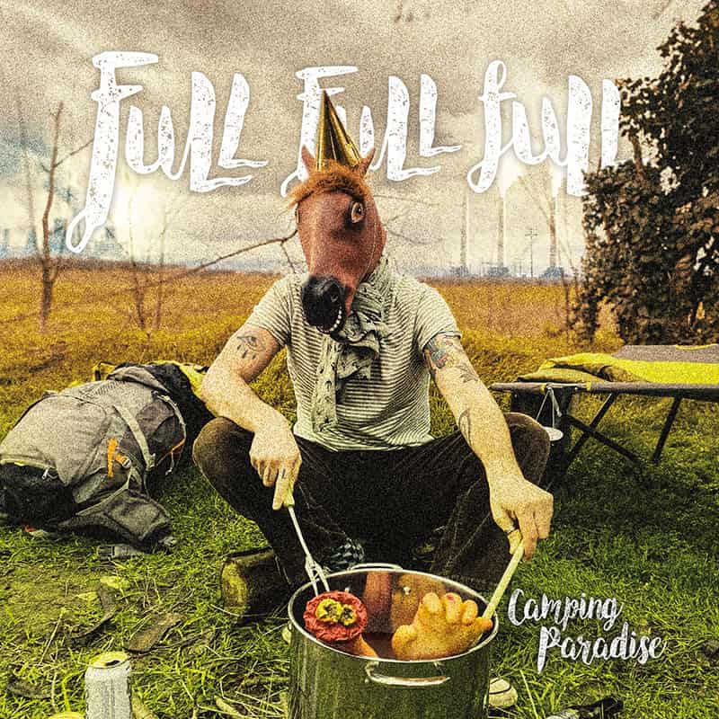 Pochette de l'EP Camping Paradise de Full Full Full