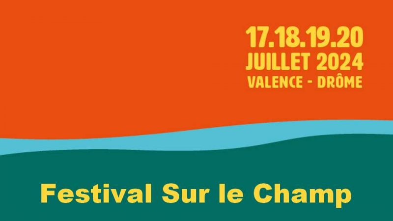 Festival Sur le Champ 2024 : la programmation