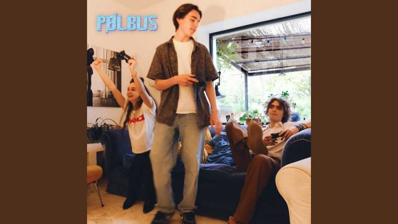 Toute première fois : PØLBUS – Mes Potes