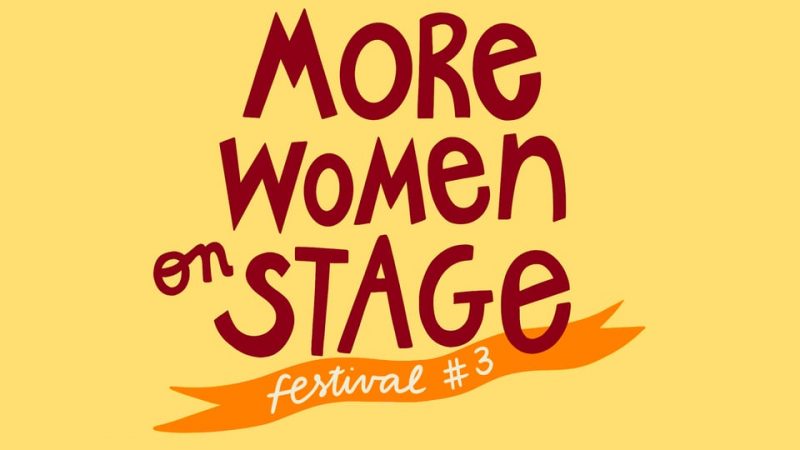 More Women On Stage – Festival #3