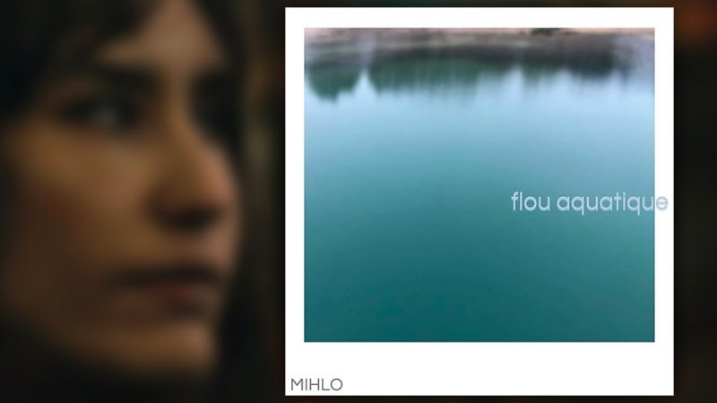 Mihlo : Flou Aquatique