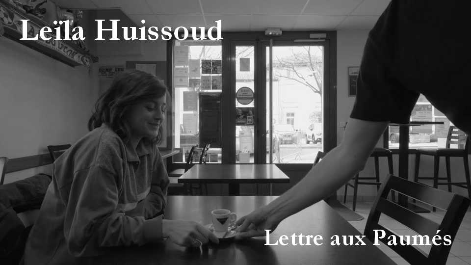 Clip : Leïla Huissoud – Lettre aux Paumés