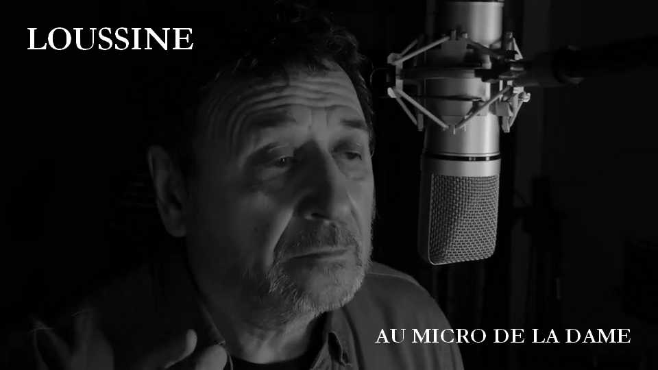 Clip : Loussine – Au micro de la dame