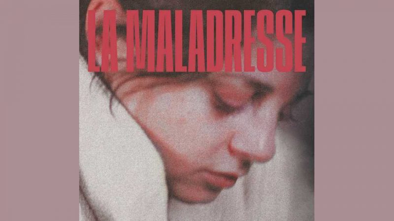 Album : Leïla Huissoud – La Maladresse