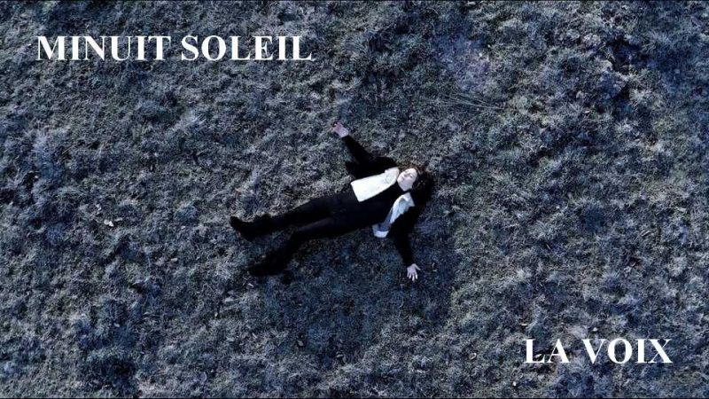 Clip : Minuit Soleil – La Voix