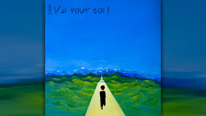 3.14Air : Va pour toi