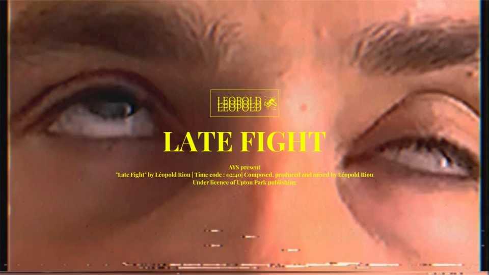 Clip : Léopold Riou – Late Fight