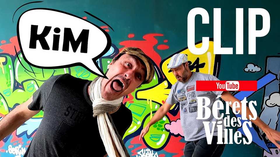 Clip : Bérets des Villes – KiM