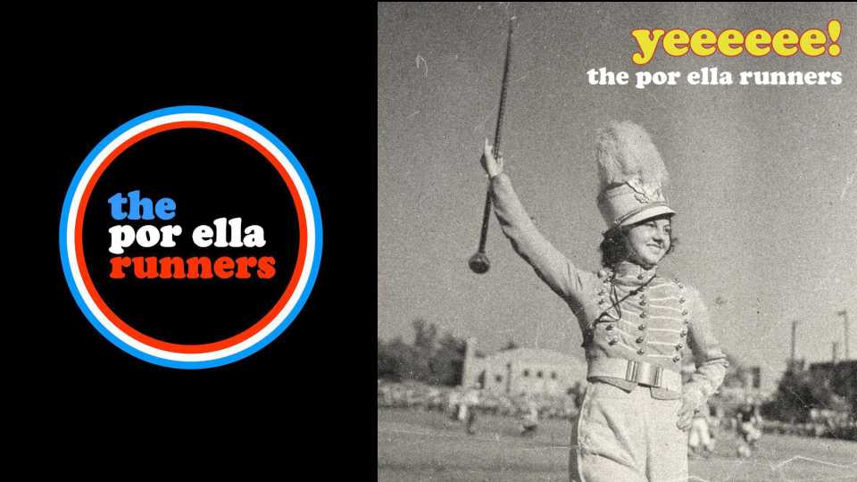EP du Dimanche : The Por Ella Runners – Yeeeeee !
