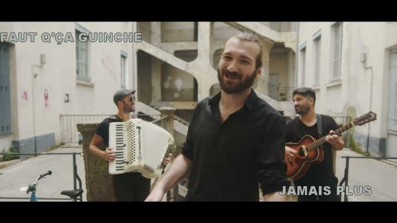 Clip : Faut qu&rsquo;ça guinche – Jamais plus