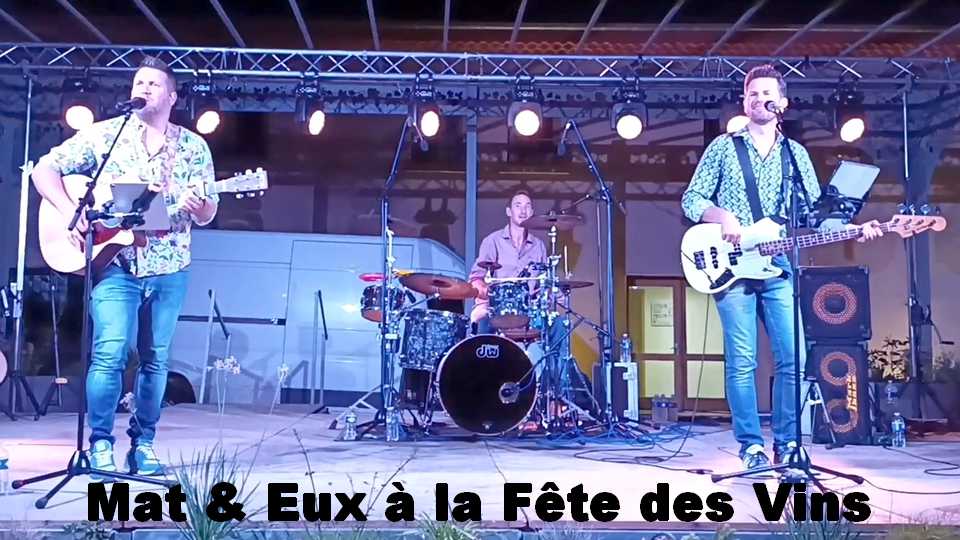 Concert de Mat & Eux à la Fête des Vins 2024