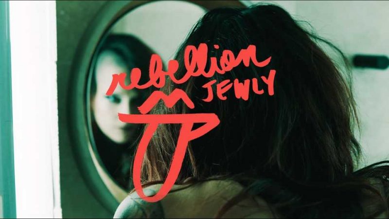 Clip : Jewly – Rebellion