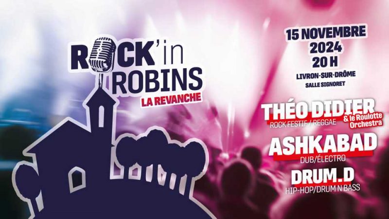 Festival Rock’in Robins 2024 : la revanche !