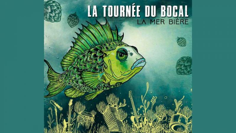 Nouvel EP : La Tournée du Bocal – La Mer Bière