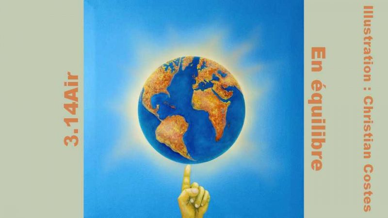 Lyrics : 3.14Air – En équilibre