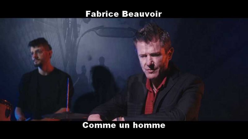 Clip : Fabrice Beauvoir – Comme un homme