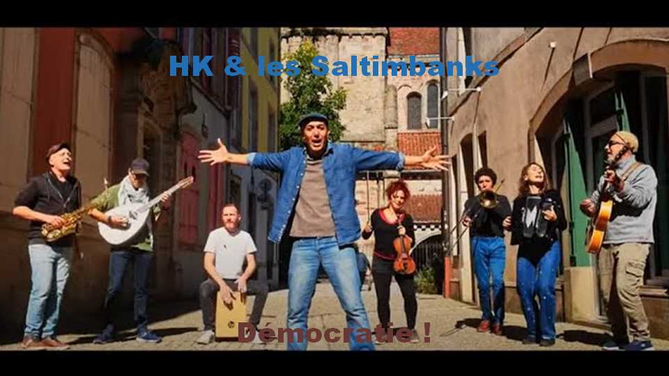 Clip : HK & les Saltimbanks – Démocratie !