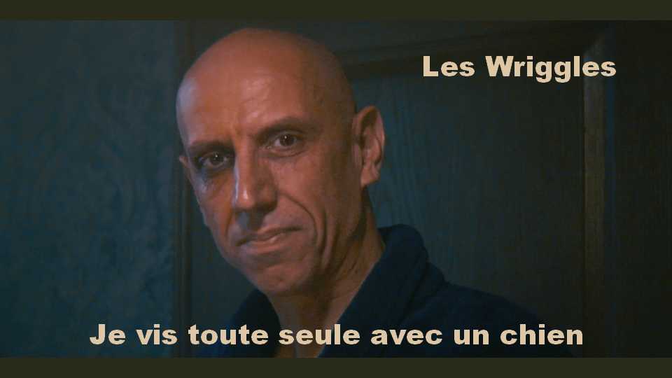 Clip : Les Wriggles – Je vis toute seule avec un chien