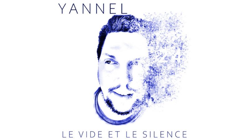 Album : Yannel – Le Vide et le Silence