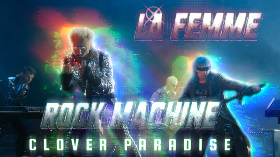 La Femme : Clover Paradise