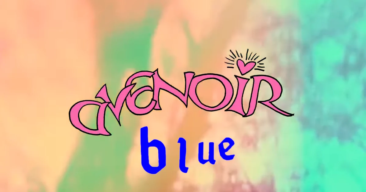Avenoir : Blue [CLIP]