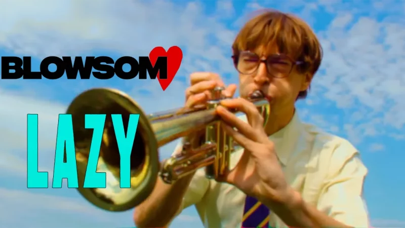 Blowsom : Lazy [CLIP]