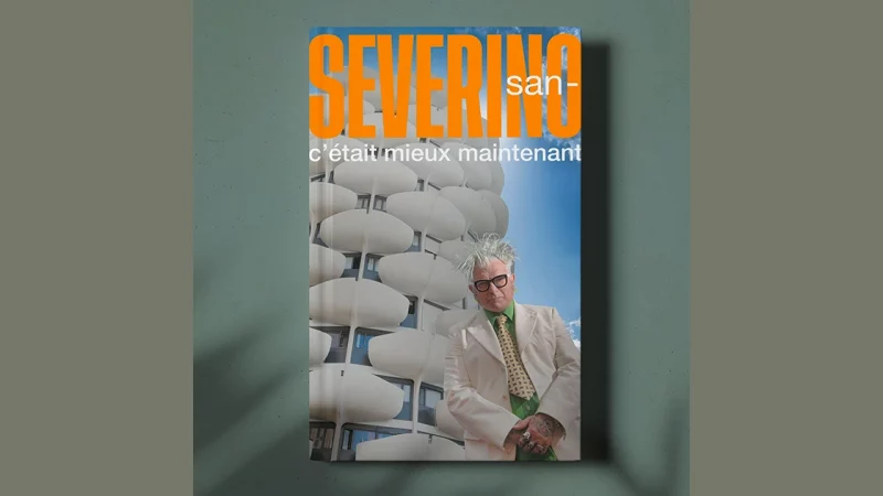 Album : Sanseverino – C&rsquo;était mieux maintenant