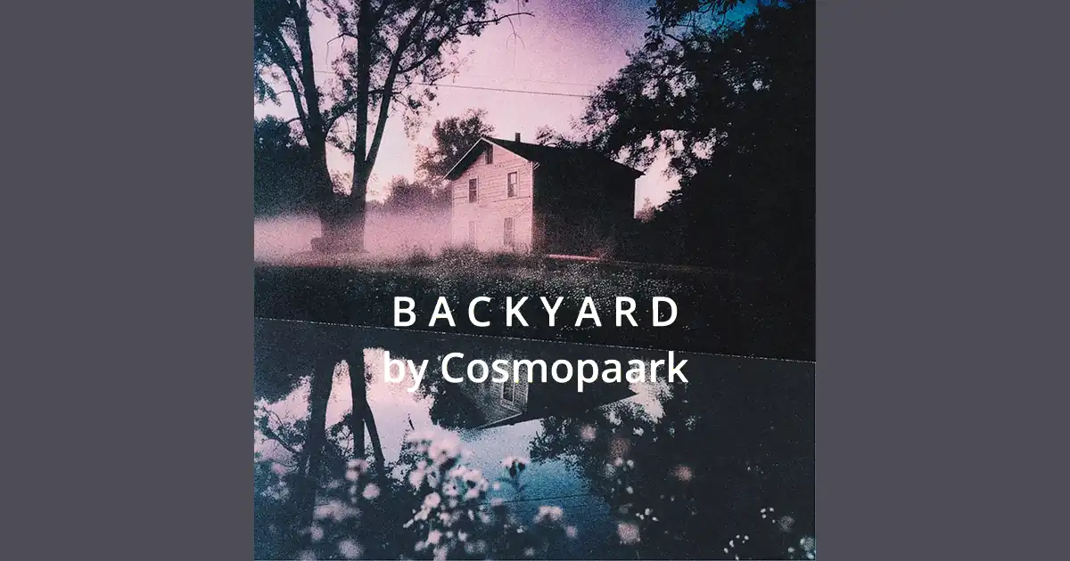Cosmopaark : Backyard [EP]