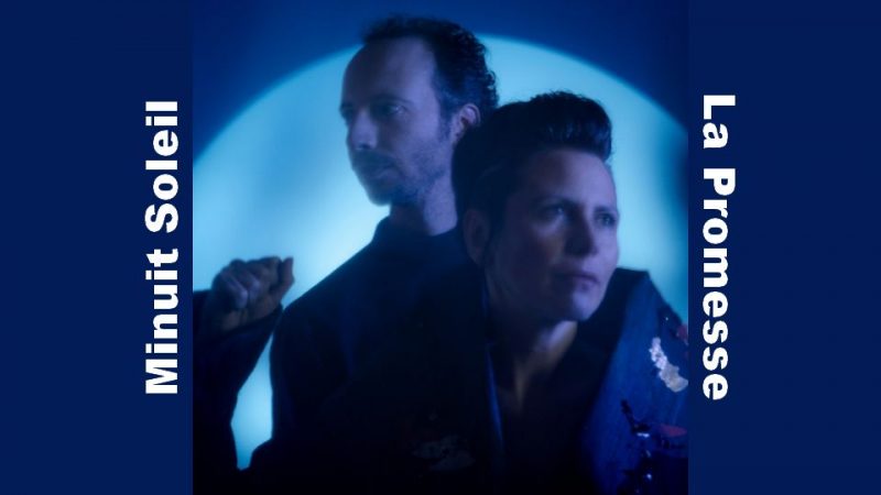 Album : Minuit Soleil – La Promesse