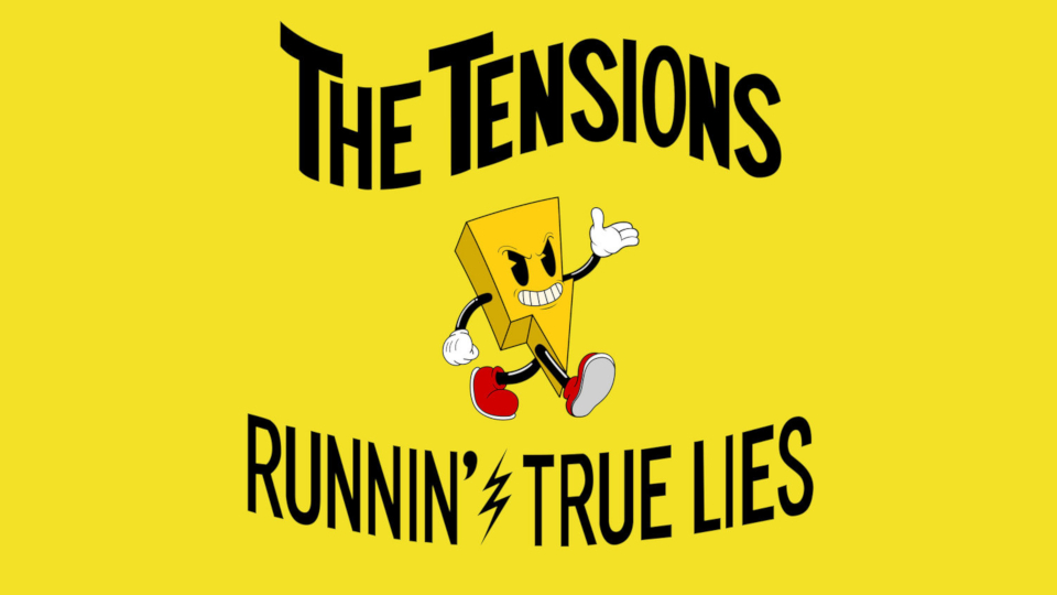 Clip : The Tensions – True Lies
