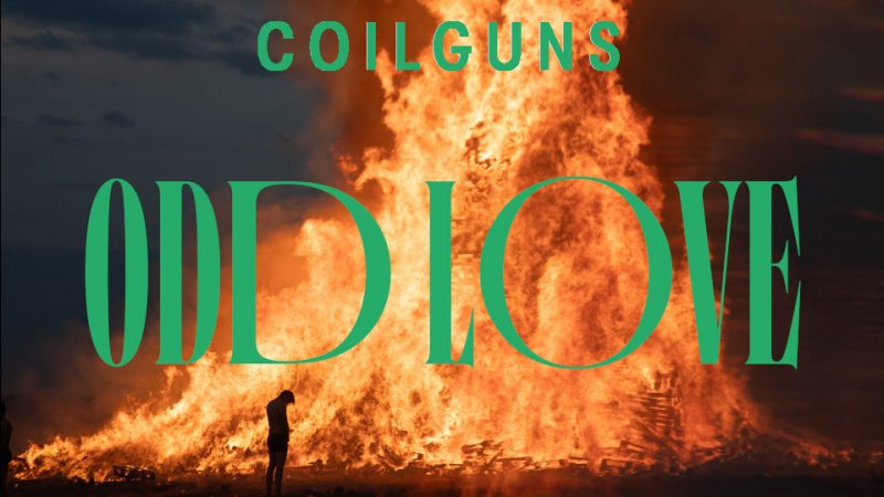 Album : Coilguns – Odd Love