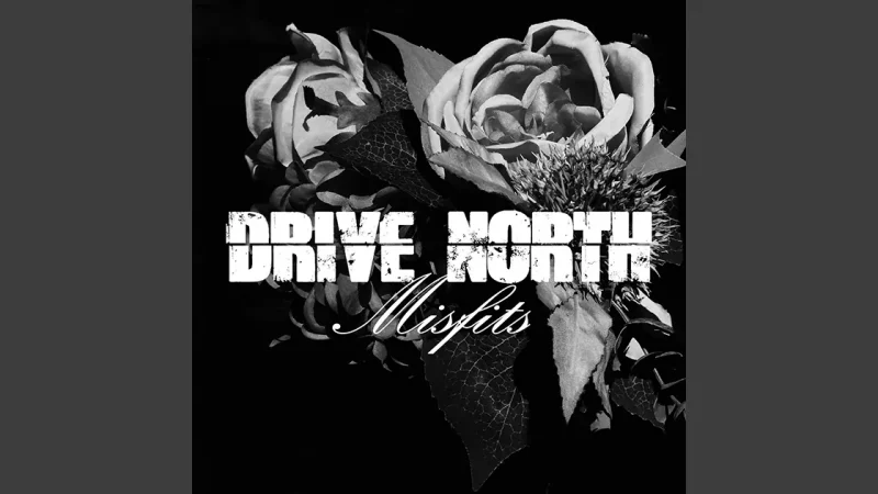 Drive North : Misfits [EP]