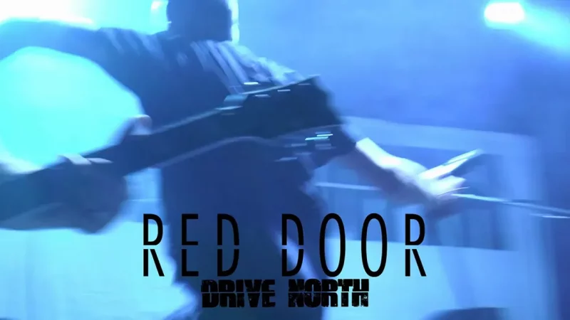 Drive North : Red Door